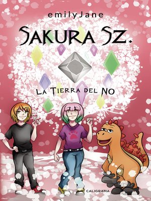 cover image of Sakura Sz. La Tierra del NO